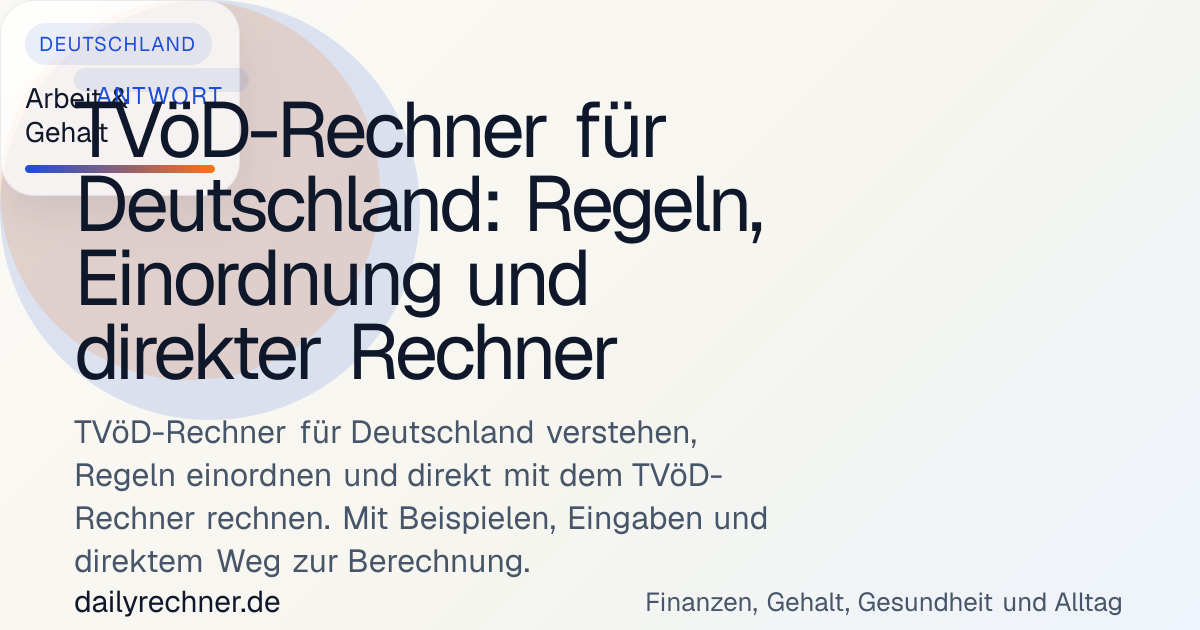 TVöD-Rechner für Deutschland: Regeln, Einordnung und direkter Rechner ...