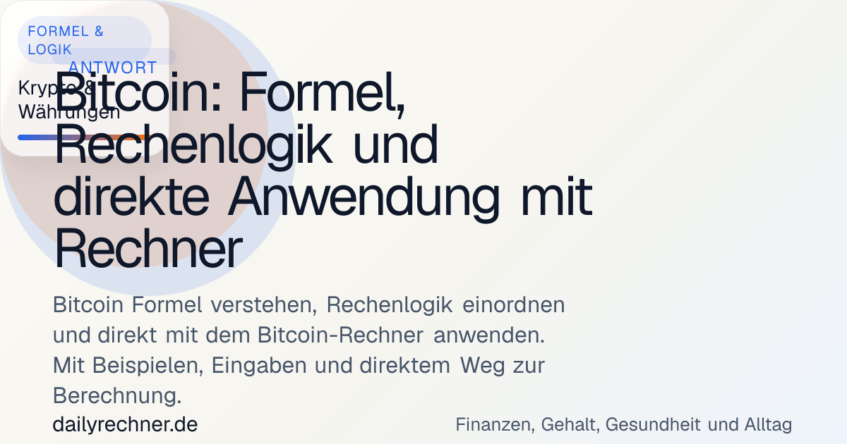 Bitcoin: Formel, Rechenlogik und direkte Anwendung mit Rechner ...