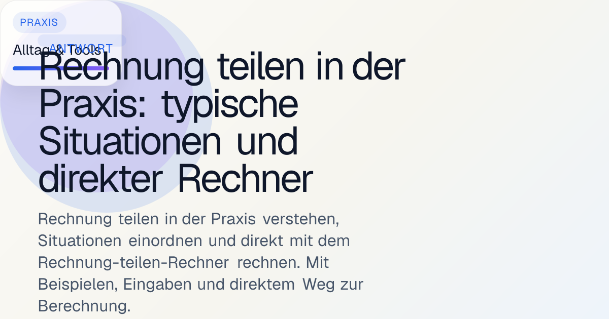 Rechnung teilen in der Praxis: typische Situationen und direkter ...