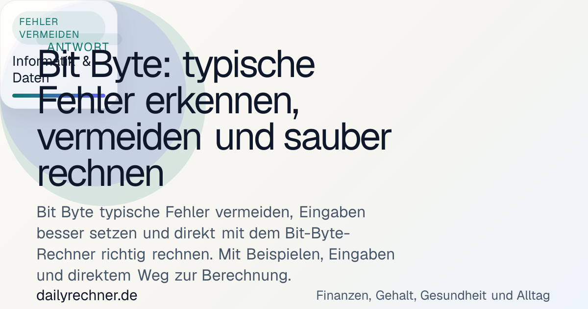 Bit Byte: typische Fehler erkennen, vermeiden und sauber rechnen ...
